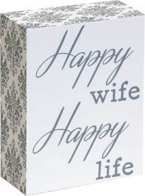 Standing Sign Happy Wife - Simply Special Invercargill