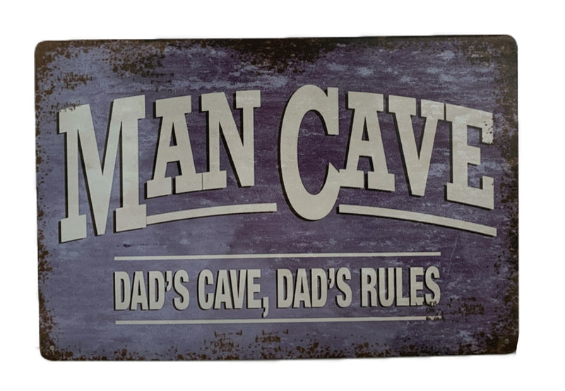 Man Cave Dads Cave- Tin Sign