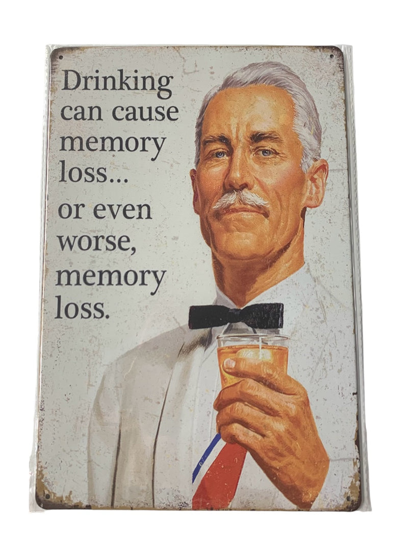 Drinking Causes- Tin Sign